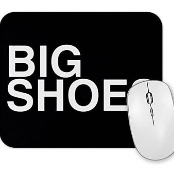 Baskı Dükkanı Big Shoes Mouse Pad