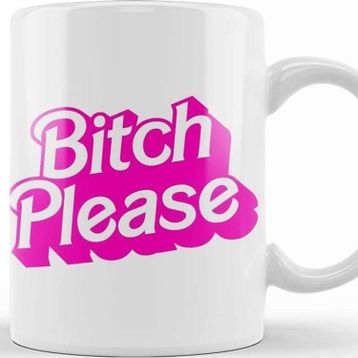 Baskı Dükkanı Bitch Please Kupa