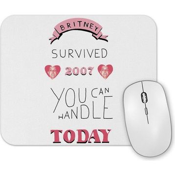 Baskı Dükkanı Britney Survived 2007 Mouse Pad