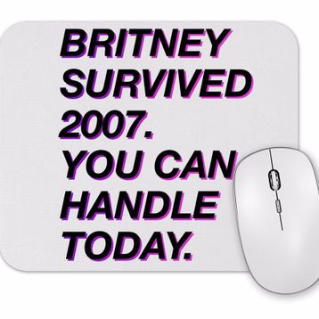 Baskı Dükkanı Britney Survived 2007 Mouse Pad