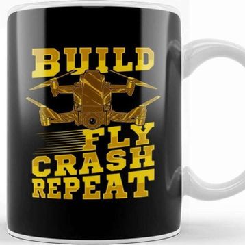 Baskı Dükkanı Build Fly Crash Repeat Cute Drone Pilot Flying Pun Kupa