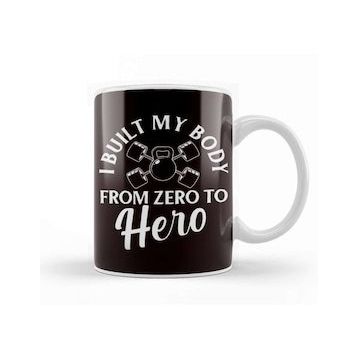Baskı Dükkanı Built Body From Zero To Hero Fitness Workout Training Gym Kupa