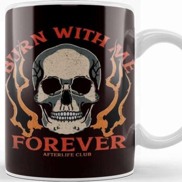 Baskı Dükkanı Burn With Me Forever Hell Kupa