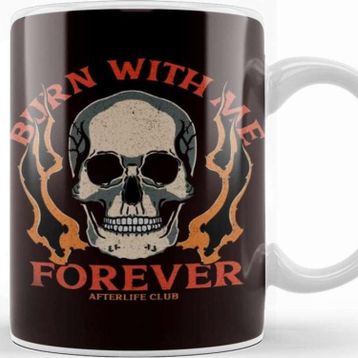 Baskı Dükkanı Burn With Me Forever Kupa
