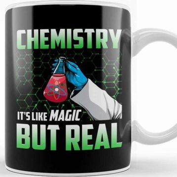 Baskı Dükkanı Chemistry Its Like Magic But Real Science Student Kupa