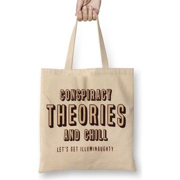 Baskı Dükkanı Conspiracy Theories And Chill Bez Kadın Günlük Çanta
