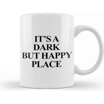 Baskı Dükkanı Dark But Happy Place Kupa