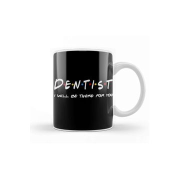 Baskı Dükkanı Dentist Gifts I Be There For You Beyaz Porselen Kupa Bardak