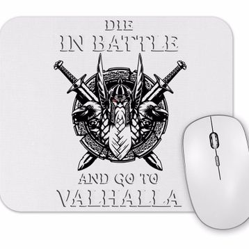 Baskı Dükkanı Die in Battle Mouse Pad