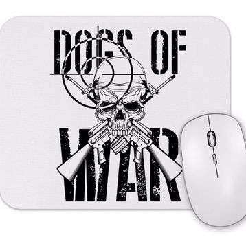 Baskı Dükkanı Dogs of War Mouse Pad