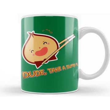 Baskı Dükkanı Dude Take a Dump Kupa