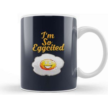 Baskı Dükkanı Egg Im So Eggcited Kupa Bardak