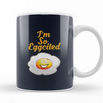 Baskı Dükkanı Egg Im So Eggcited Kupa Bardak