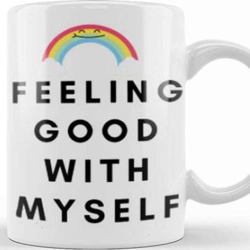 Baskı Dükkanı Feeling Good With Myself Kupa Bardak