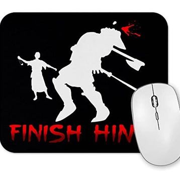 Baskı Dükkanı Finish Him Mouse Pad