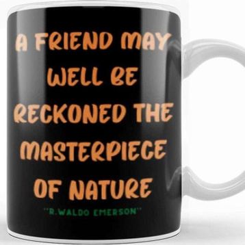 Baskı Dükkanı Friendship Quotes Gift Ralph Waldo Emerson Kupa