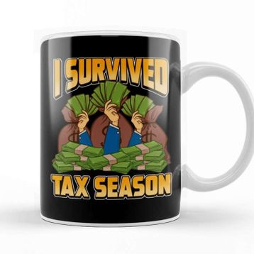 Baskı Dükkanı Funny Accounting I Survived Tax Season Accountant Kupa Bardak