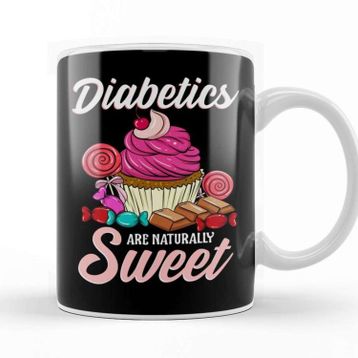 Baskı Dükkanı Funny Diabetics Are Naturally Sweet Diabete S Pun Kupa Bardak
