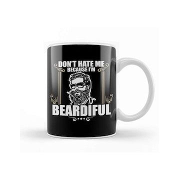 Baskı Dükkanı Funny Don't Hate Me Because I'm Beardiful Bearded Kupa Bardak