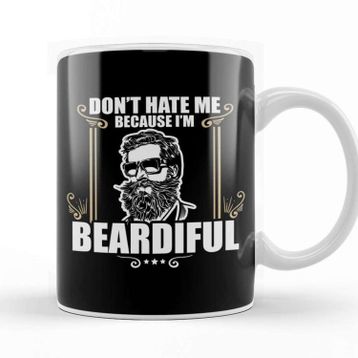 Baskı Dükkanı Funny Don't Hate Me Because I'm Beardiful Bearded Kupa Bardak