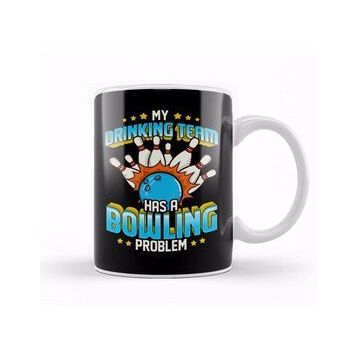 Baskı Dükkanı Funny My Drinking Team Has A Bowling Problem Kupa Bardak