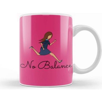 Baskı Dükkanı Funny Saying No Balance Kupa