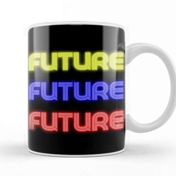 Baskı Dükkanı Future Future Future Kupa