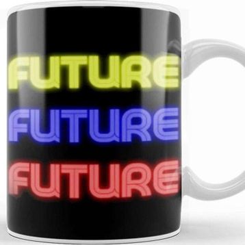 Baskı Dükkanı Future Future Future Kupa