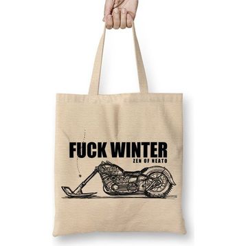 Baskı Dükkanı Fuuck Winter Always Motorcycle Bez Çanta