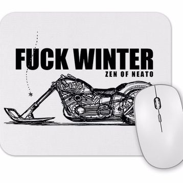 Baskı Dükkanı Fuuck Winter Always Motorcycle Mouse Pad