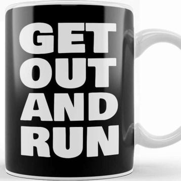 Baskı Dükkanı Get Out And Run Kupa