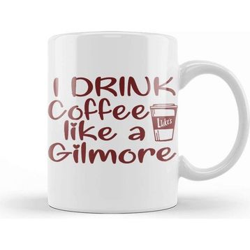 Baskı Dükkanı Gilmore Girls Drink Coffee Like A Gilmore Lukes Coffee T Gilmore Girls Fan Gift Brown Kupa