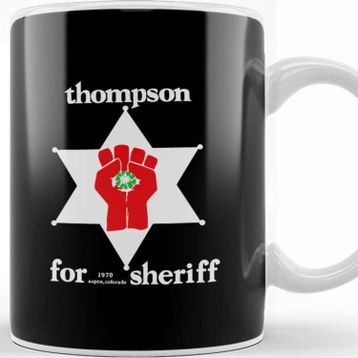 Baskı Dükkanı Hunter S Thompson For Sheriff Kupa