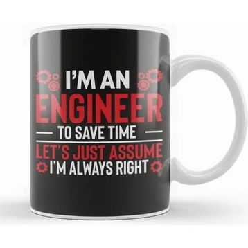 Baskı Dükkanı I Am An Engineer 02 Kupa