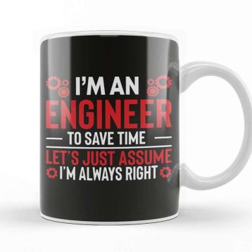 Baskı Dükkanı I Am An Engineer 02 Kupa