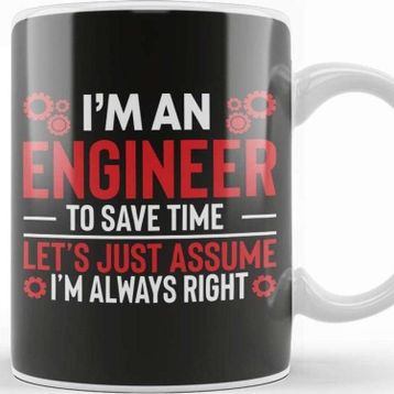 Baskı Dükkanı I Am An Engineer 02 Kupa