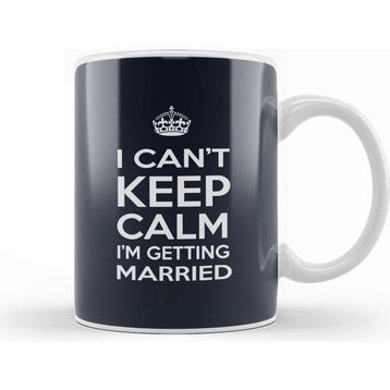 Baskı Dükkanı I Can't Keep Calm I'm Getting Married Kupa