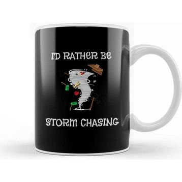 Baskı Dükkanı I D Rather Be Storm Chasing Hurricane Chasers Kupa