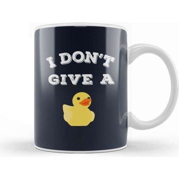 Baskı Dükkanı I Don't Give A Duck Kupa