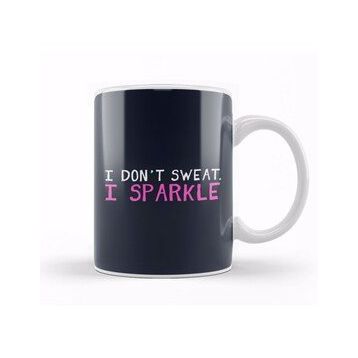 Baskı Dükkanı I Don't Sweat I Sparkle Kupa