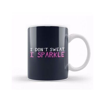 Baskı Dükkanı I Don't Sweat I Sparkle Kupa