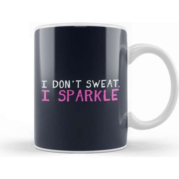 Baskı Dükkanı I Don't Sweat I Sparkle Kupa