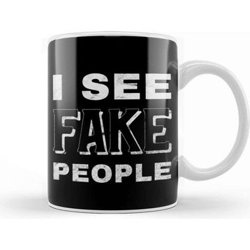 Baskı Dükkanı I See Fake People Kupa