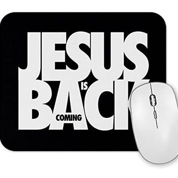 Baskı Dükkanı Jesus is Coming Back Mouse Pad