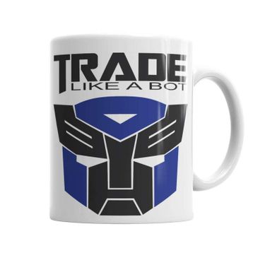 Baskı Dükkanı KB5428 Trade Like A Bot Porselen Kupa Bardak