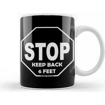 Baskı Dükkanı Keep Back Stop Keep Back 6 Feet Kupa