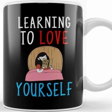 Baskı Dükkanı Learning to Love Yourself Self Confidence Kupa