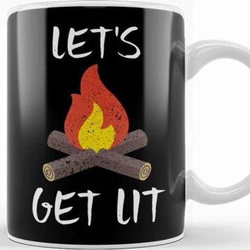 Baskı Dükkanı Let S Get Lit Campfire Camping Outdoors Campers Kupa