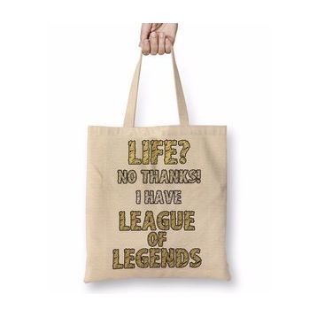 Baskı Dükkanı Life No Thanks I Have League Of Legends Bez Uzun Saplı Krem Rengi Çanta