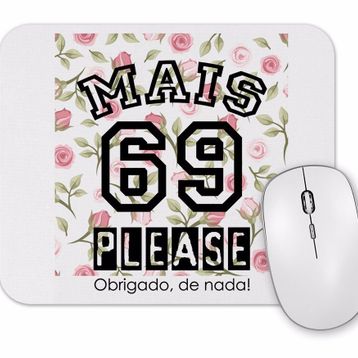 Baskı Dükkanı Mais 69 Please Mouse Pad